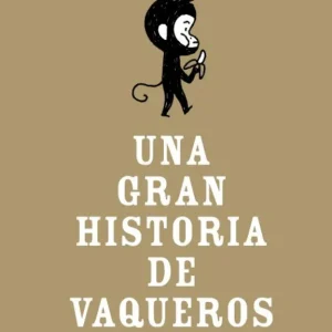 Una gran historia de vaqueros Perret, Delphine 2024