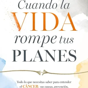 Cuando la vida rompe tus planes 2026