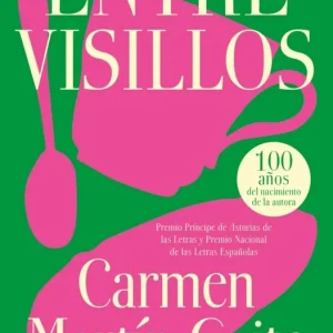 Entre visillos Martín Gaite, Carmen 2025