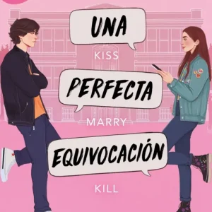 Una perfecta equivocación (Seremos imperfectos 1) Smith, Andrea 2025