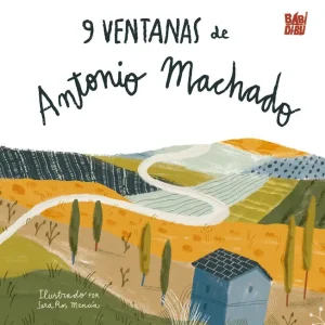 9 VENTANAS DE ANTONIO MACHADO MACHADO, ANTONIO 2026
