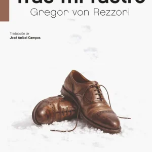 Tras mi rastro Gregor Von Rezzori 2026