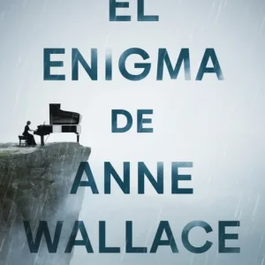 El enigma de Anne Wallace Del Río, Alfonso 2025