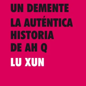 DIARIO DE UN DEMENTE XUN, LU 2018