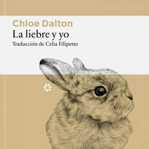 La liebre y yo Dalton, Chloe 2026