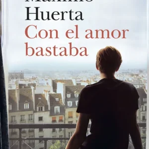 Con el amor bastaba Huerta, Máximo 2021