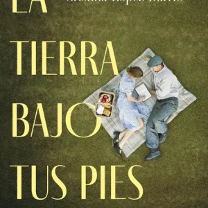 La tierra bajo tus pies López Barrio, Cristina 2025