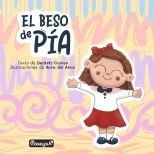 EL BESO DE PÍA COMES ADELL, BEATRIZ 2024