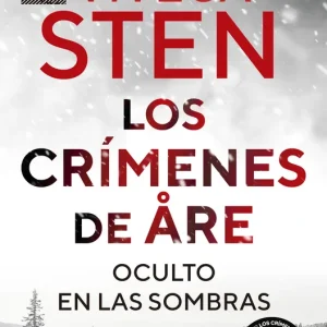 Los crímenes de Åre. Oculto en las sombras Viveca Sten 2026