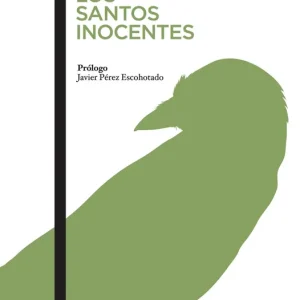 LOS SANTOS INOCENTES Delibes, Miguel 2018