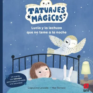 Lucía y la lechuza que no teme a la noche Capucine Lewalle 2026