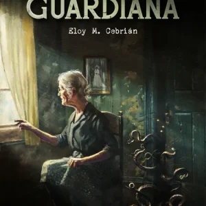 LA GUARDIANA ELOY M. CEBRIÁN 2026