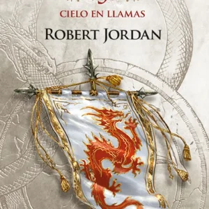 La Rueda del Tiempo nº 05/14 Cielo en Llamas Jordan, Robert 2020