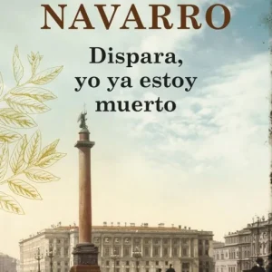 Dispara, yo ya estoy muerto 2013