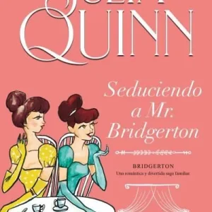 SEDUCIENDO A MR. BRIDGERTON (Bridgerton 4) 2026