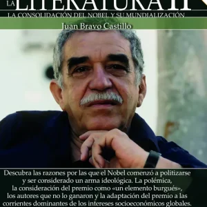 Breve historia de los Premios Nobel de Literatura II Bravo Castillo, Juan 2022