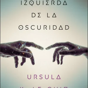 La mano izquierda de la oscuridad Le Guin, Ursula K. 2020