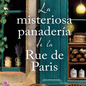 La misteriosa panadería de la Rue de Paris Evie Woods 2026
