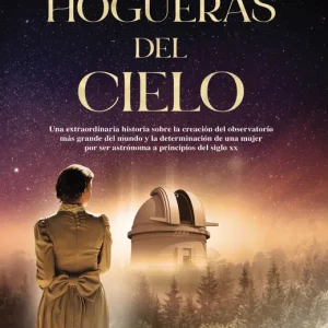 Las hogueras del cielo Fidalgo, Yolanda 2020