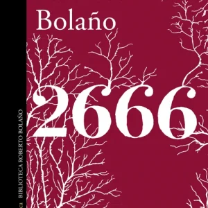 2666 BOLAÑO ROBERTO 2016
