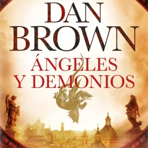 ÁNGELES Y DEMONIOS Brown, Dan 2017