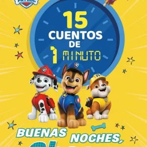 Paw Patrol / Patrulla Canina. Recopilatorio de cuentos - 15 cuentos de 1 minuto. Buenas noches, Chase Nickelodeon 2025
