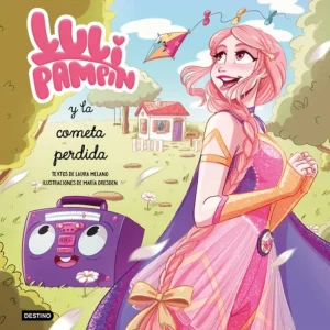 Luli Pampín y la cometa perdida Pampín, Luli 2021