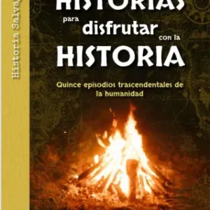 Historas para disfrutar con la historia Zabaleta, Fran 2025