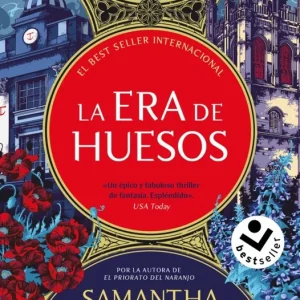 LA ERA DE LOS HUESOS SAMANTHA SHANNON 2023