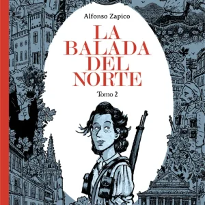 La balada del norte. Tomo 2 ZAPICO, ALFONSO 2024