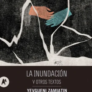 La inundación y otros textos 2026