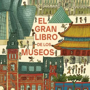 El gran libro de los museos Éva Bensard 2026