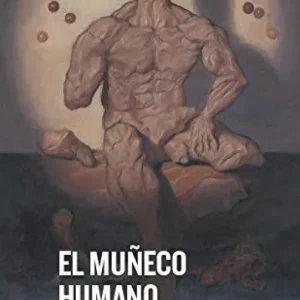 El muñeco humano Faber-Kaiser, Andreas 2020