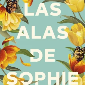 Las alas de Sophie Kellen, Alice 2025