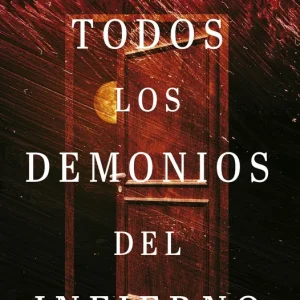 Todos los demonios del infierno Adam Nevill 2026