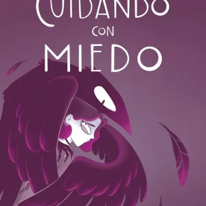 CUIDANDO CON MIEDO ELISABETH KARIN PAVÓN RYMER-RYTHÉN 2026