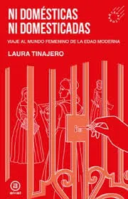 NI DOMESTICAS NI DOMESTICADAS LAURA TINAJERO MARQUEZ 2026