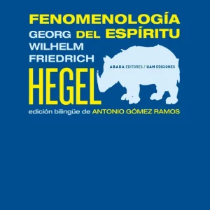 Fenomenología del espíritu Hegel, Georg Wilhelm Friedrich 2010
