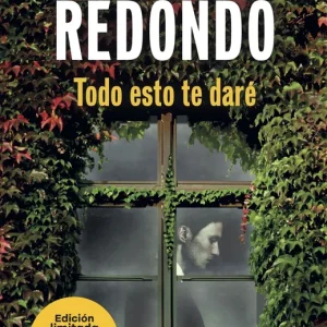 Todo esto te daré Redondo, Dolores 2026