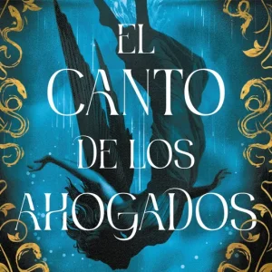 El canto de los ahogados Cassidy, Kalie 2025