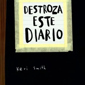 Destroza este diario Smith, Keri 2013