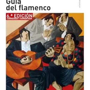 Guía del Flamenco Lopez Ruiz, Luis 2025