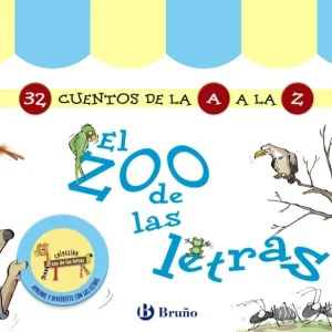 EL ZOO DE LAS LETRAS (32 CUENTOS DE LA A A LA Z) Doumerc, Beatriz 2018