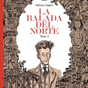 La balada del norte. Tomo 3 ZAPICO, ALFONSO 2023
