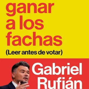 Como ganar a los fachas 2026
