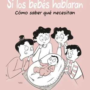 Si los bebes hablaran 2026