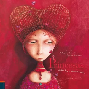 Princesas olvidadas o desconocidas Philippe Lechermeier 2005