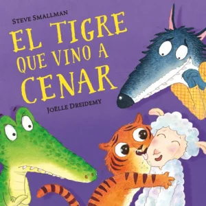 El tigre que vino a cenar Smallman, Steve 2021