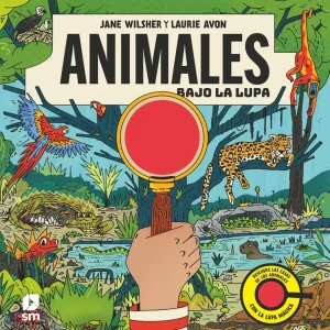 Animales bajo la lupa WILSHER, JANE 2025