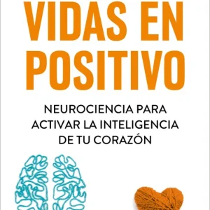 Vidas en positivo Asensio, Ana 2025